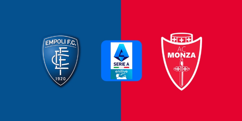 Nhận định sớm trận Monza vs Empoli 18/5/2025 20h00 3 Monza vs Empoli